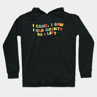 Anxiety Hoodie